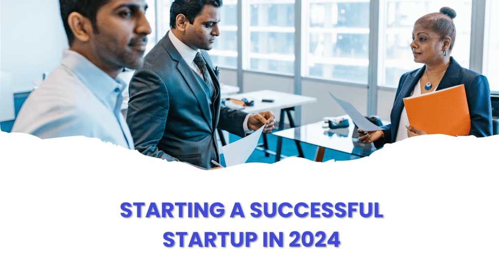 starting a startup in 2024