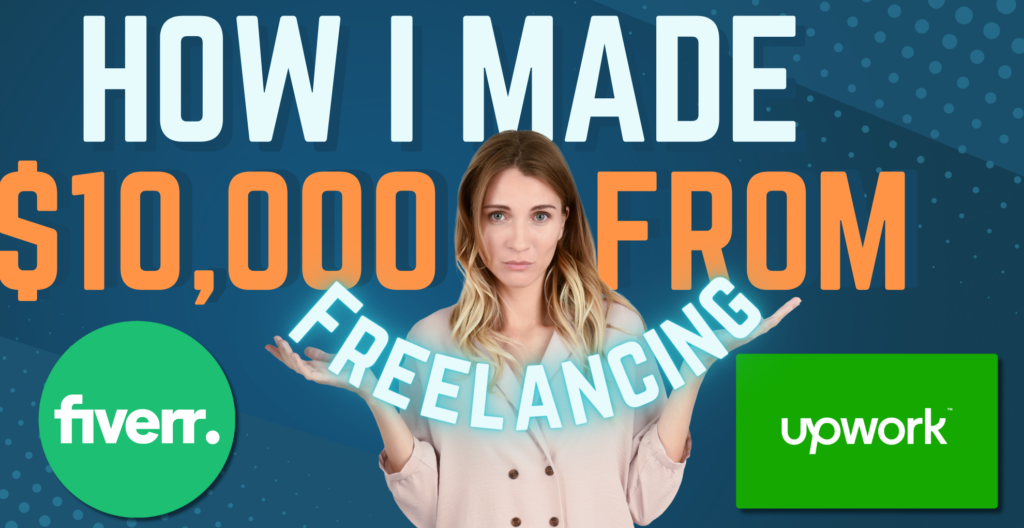 How I made $10,000 from freelancing